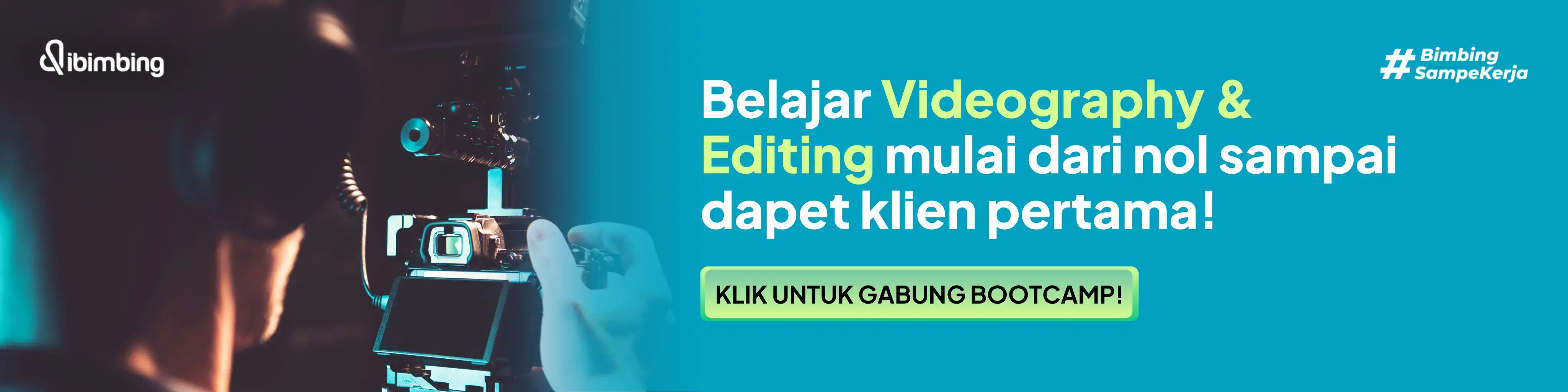 Bootcamp Videographer