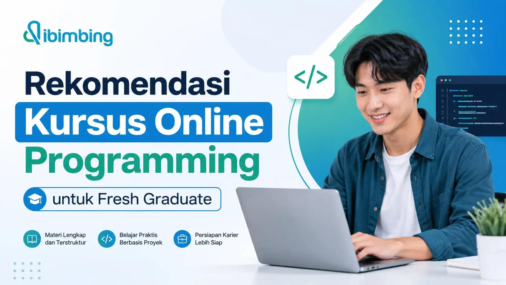 Rekomendasi Kursus Online Programming untuk Fresh Graduate