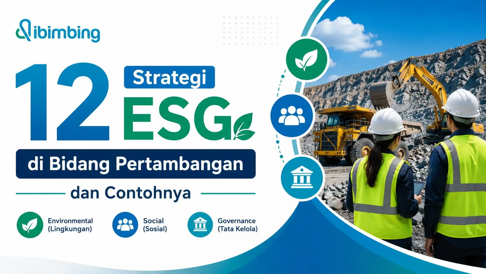 7 Strategi ESG di Bidang Pertambangan dan Contohnya
