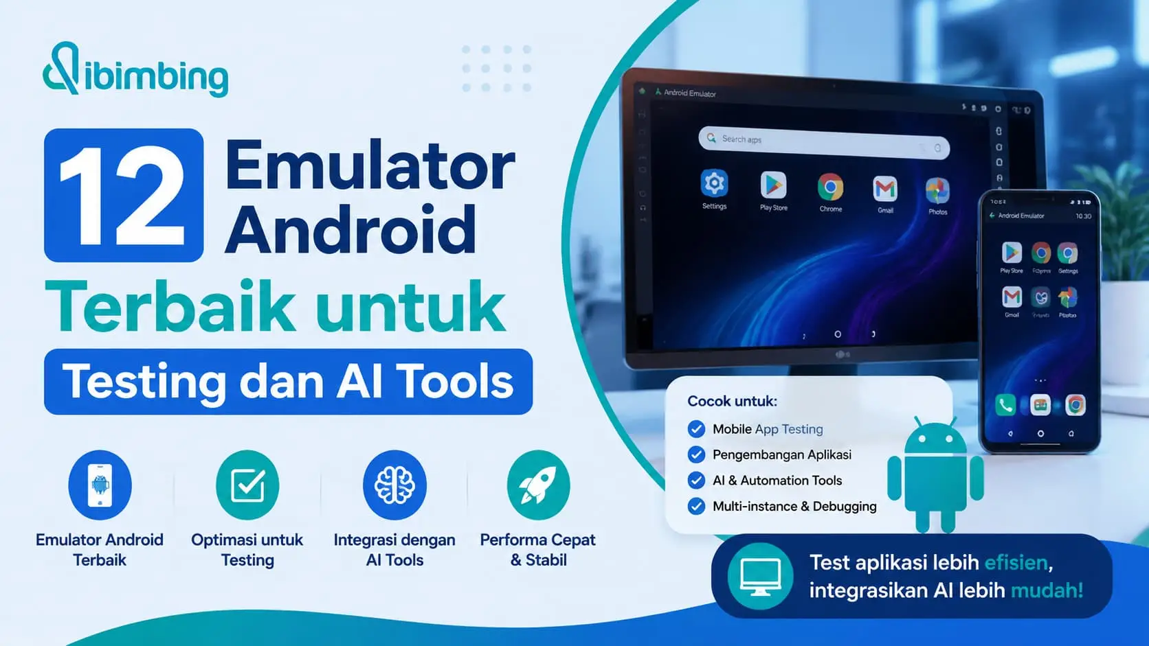 12 Emulator Android Terbaik untuk Testing dan AI Tools