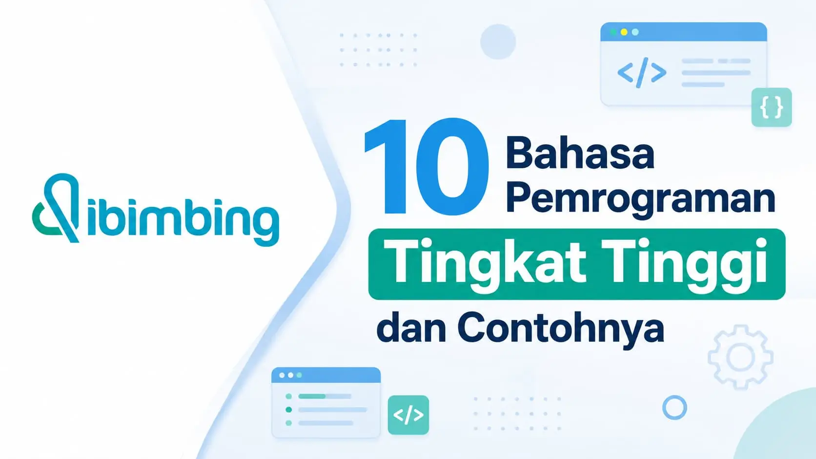 8 Bahasa Pemrograman Tingkat Tinggi dan Contohnya
