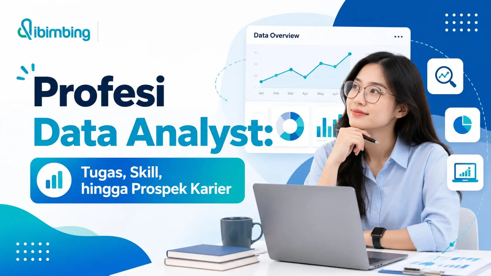 Profesi Data Analyst: Tugas, Skill, hingga Prospek Karier