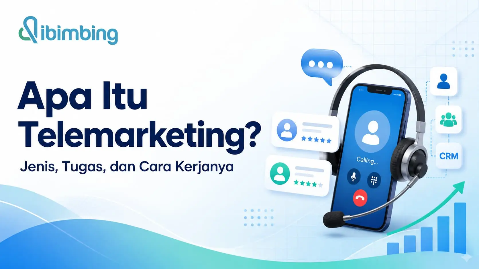Telemarketing Adalah: Jenis, Tugas, dan Cara Kerjanya