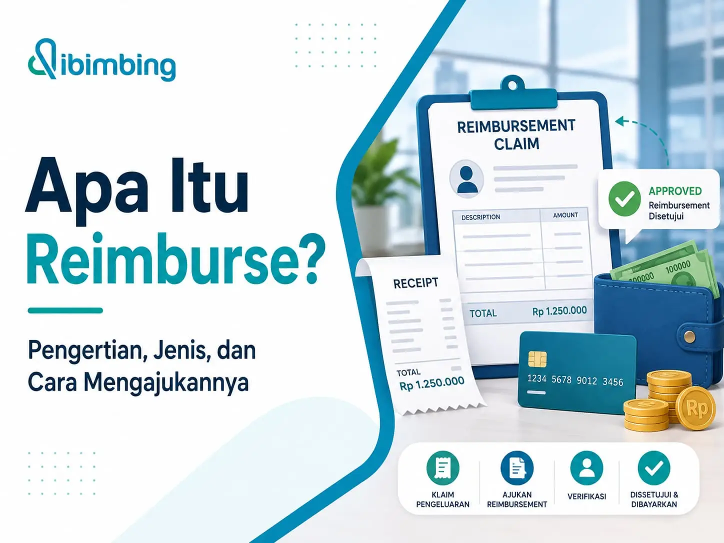 Reimburse Adalah: Pengertian, Jenis, dan Cara Mengajukannya