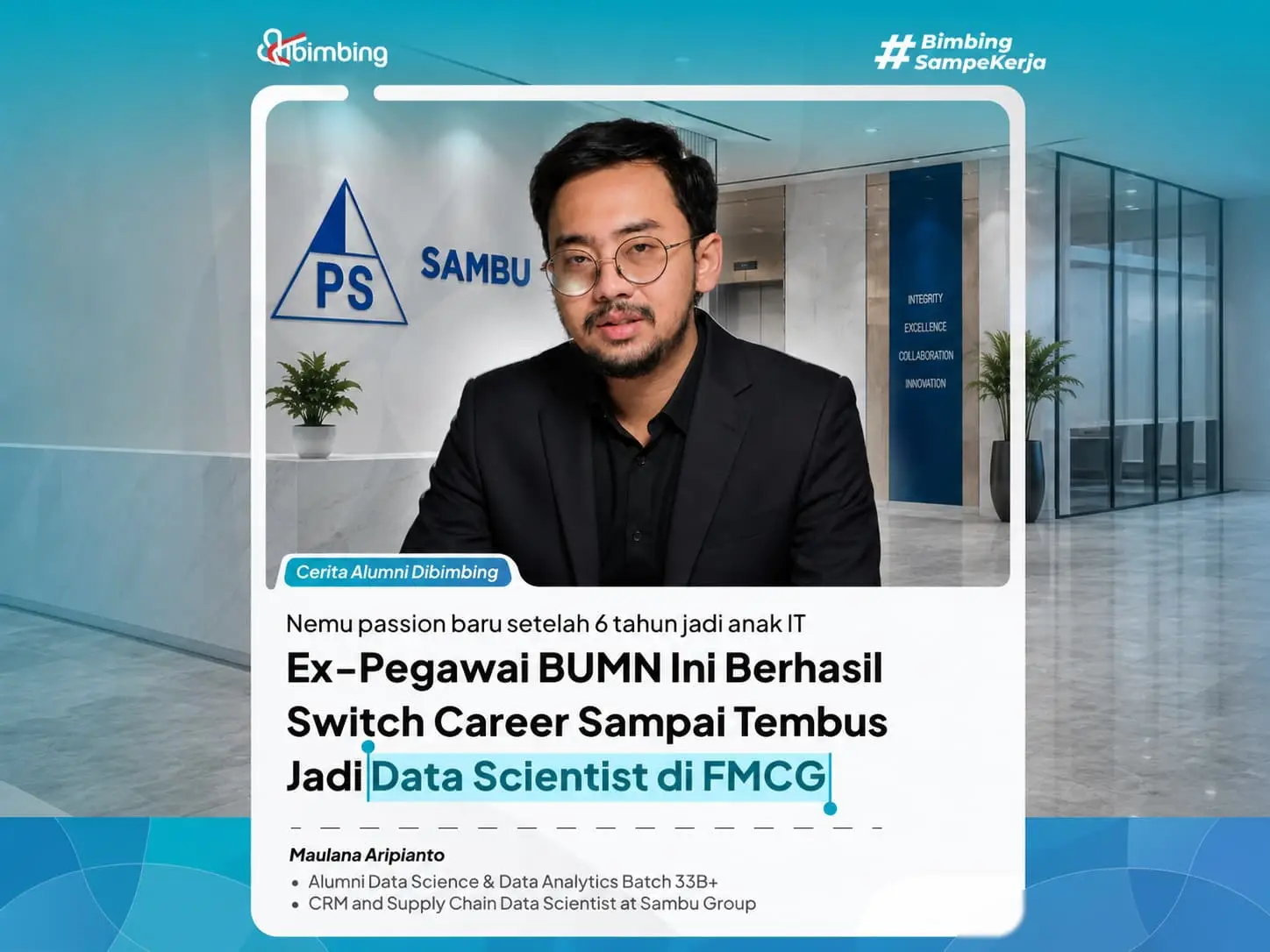 Cerita Kak Maulana: Ex Pegawai BUMN Jadi Data Scientist FMCG