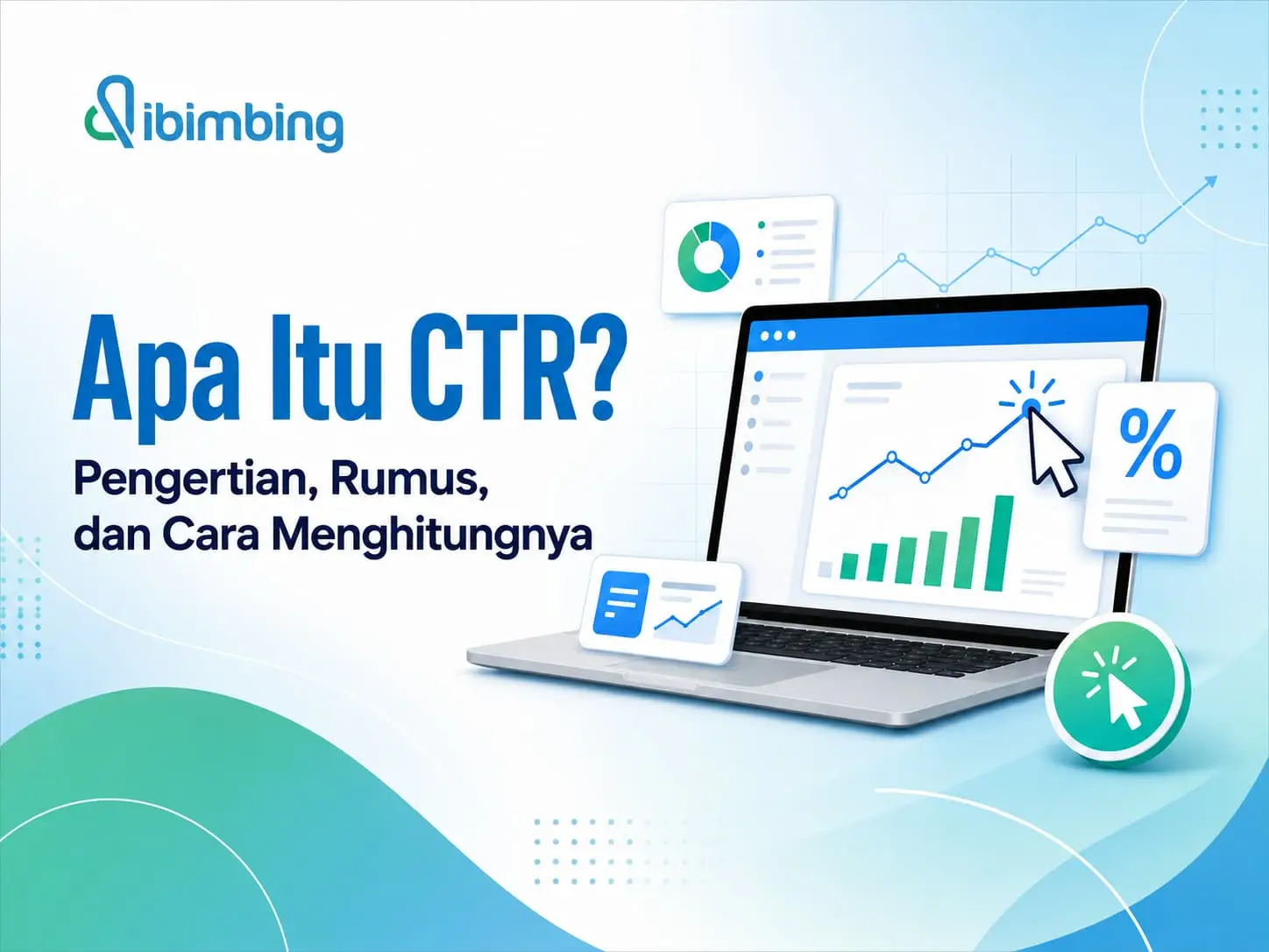CTR Adalah: Pengertian, Rumus, dan Cara Menghitung CTR