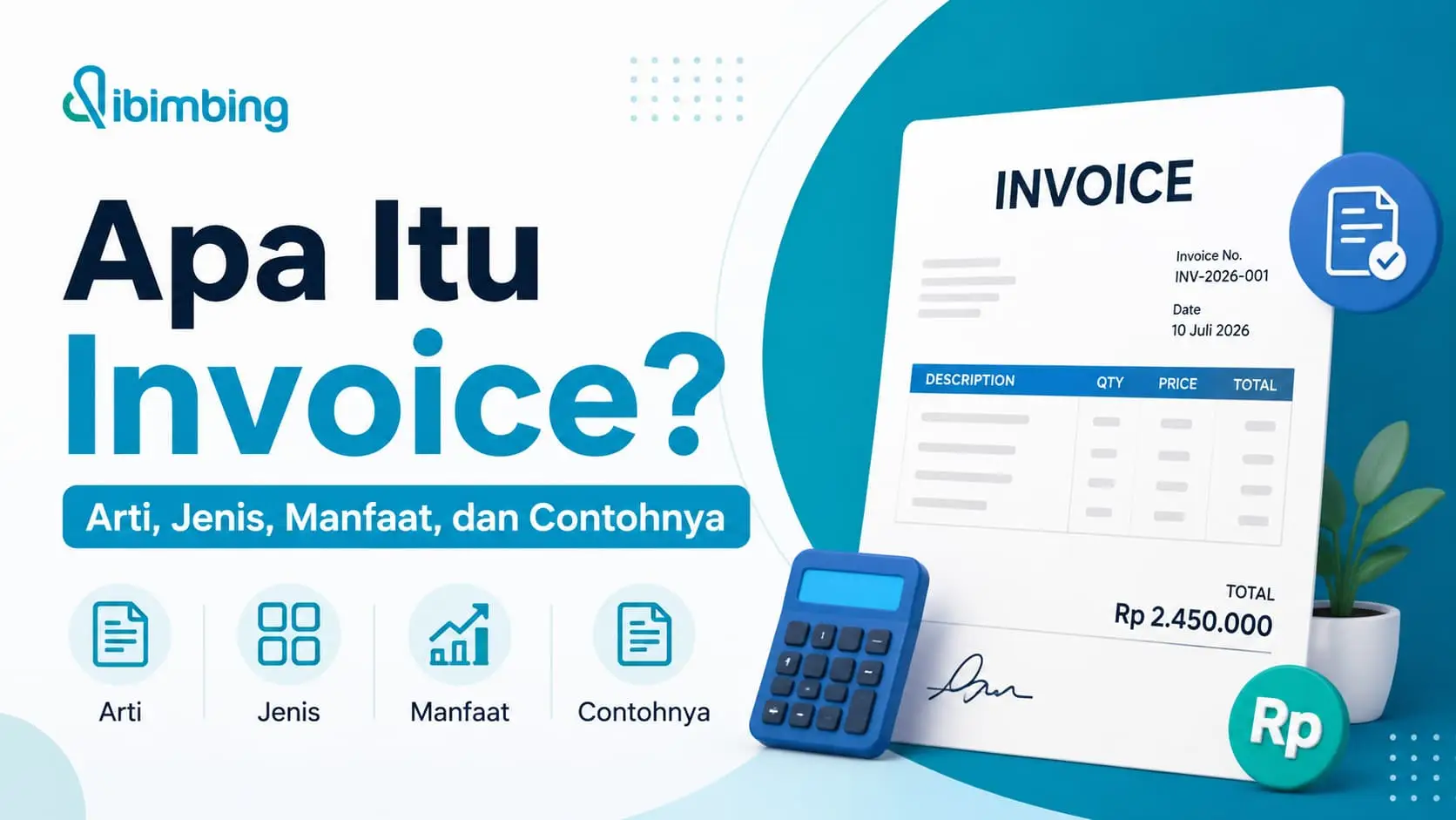Invoice Adalah: Arti, Jenis, Manfaat, dan Contohnya
