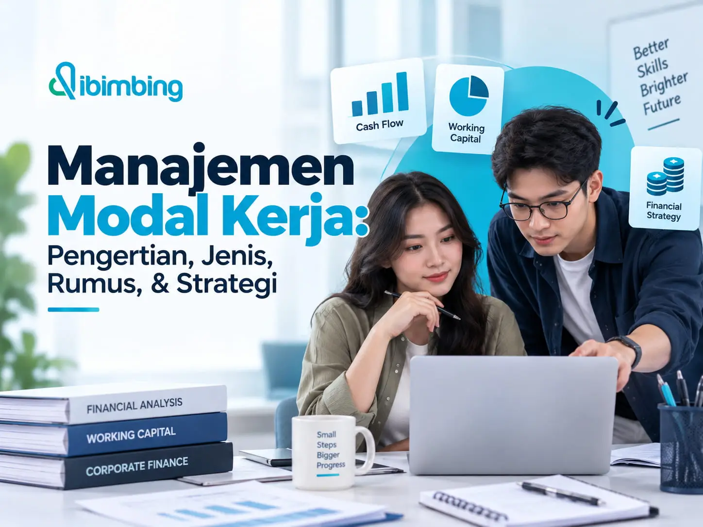 Manajemen Modal Kerja: Pengertian, Jenis, Rumus, & Strategi