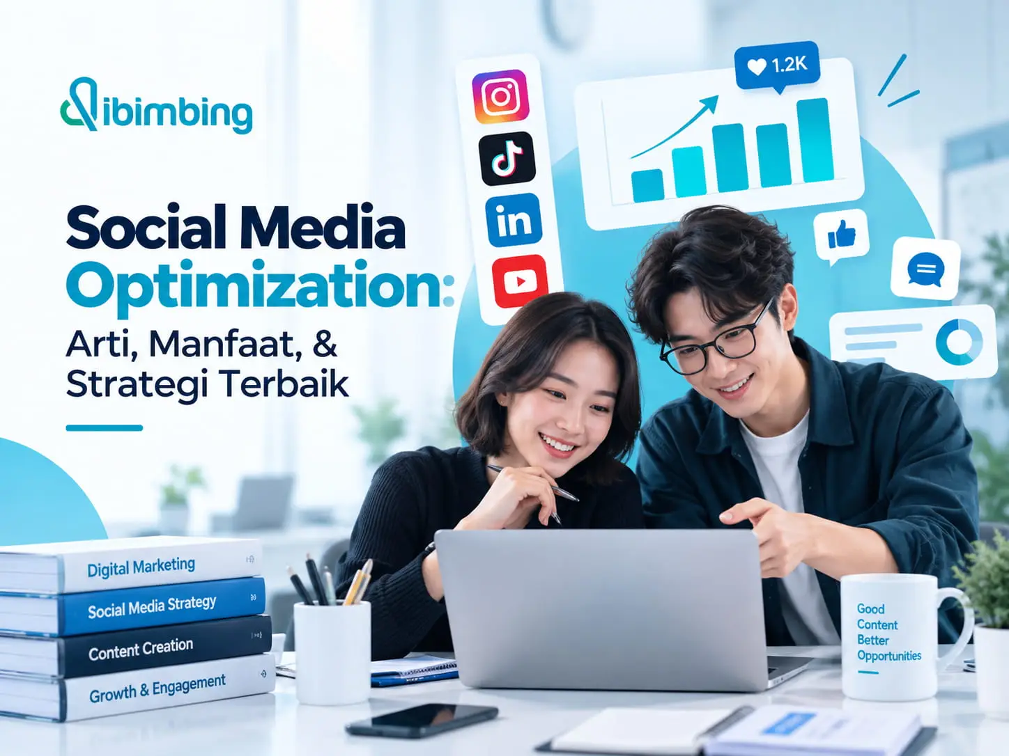 Social Media Optimization: Arti, Manfaat, & Strategi Terbaik