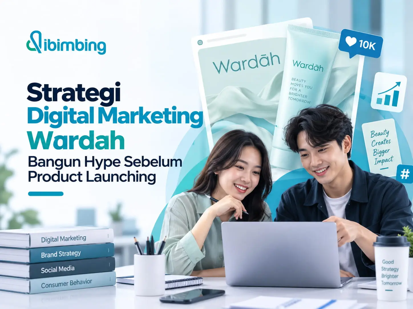 Strategi Digital Marketing Wardah Bangun Hype Sebelum Product Launching
