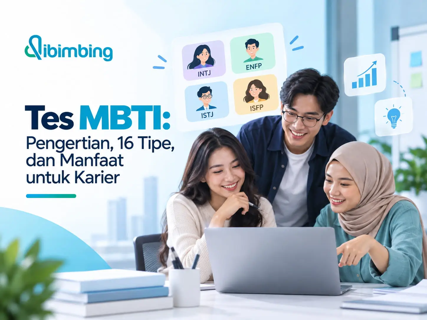 Tes MBTI: Pengertian, 16 Tipe, dan Manfaat untuk Karier