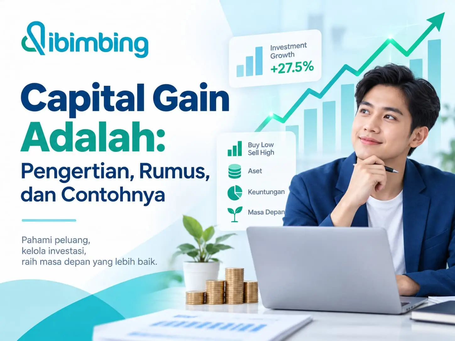 Capital Gain Adalah: Pengertian, Rumus, dan Contohnya