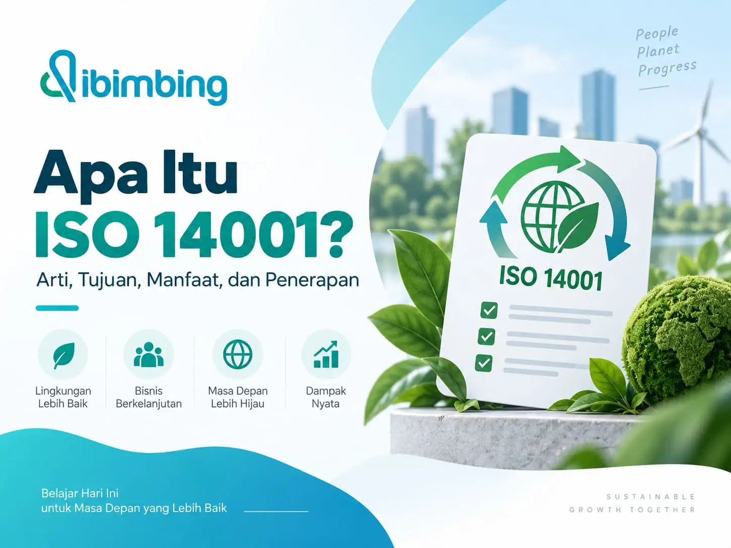 ISO 14001 Adalah: Arti, Tujuan, Manfaat, dan Penerapan