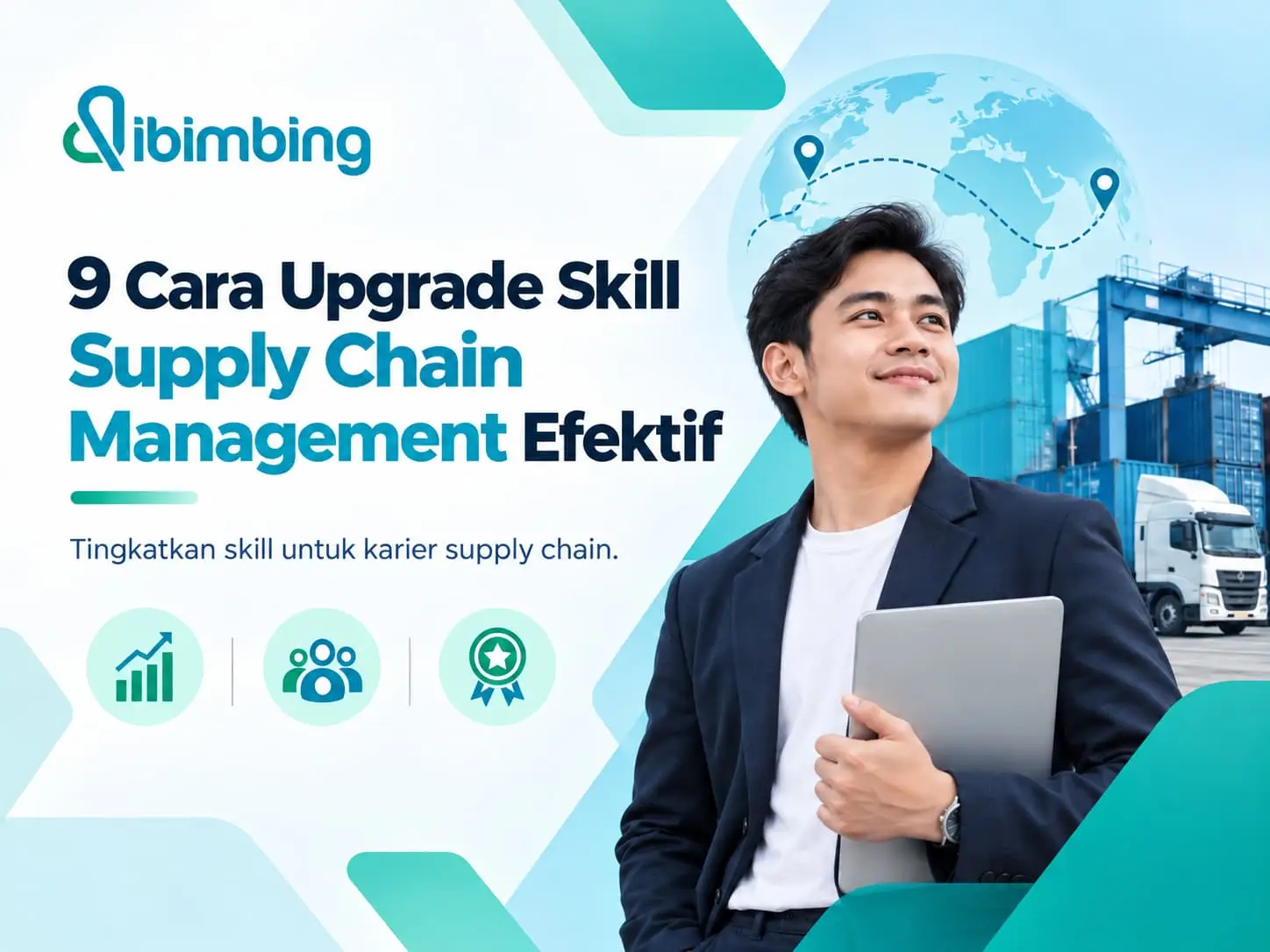 9 Cara Upgrade Skill Supply Chain Management Efektif