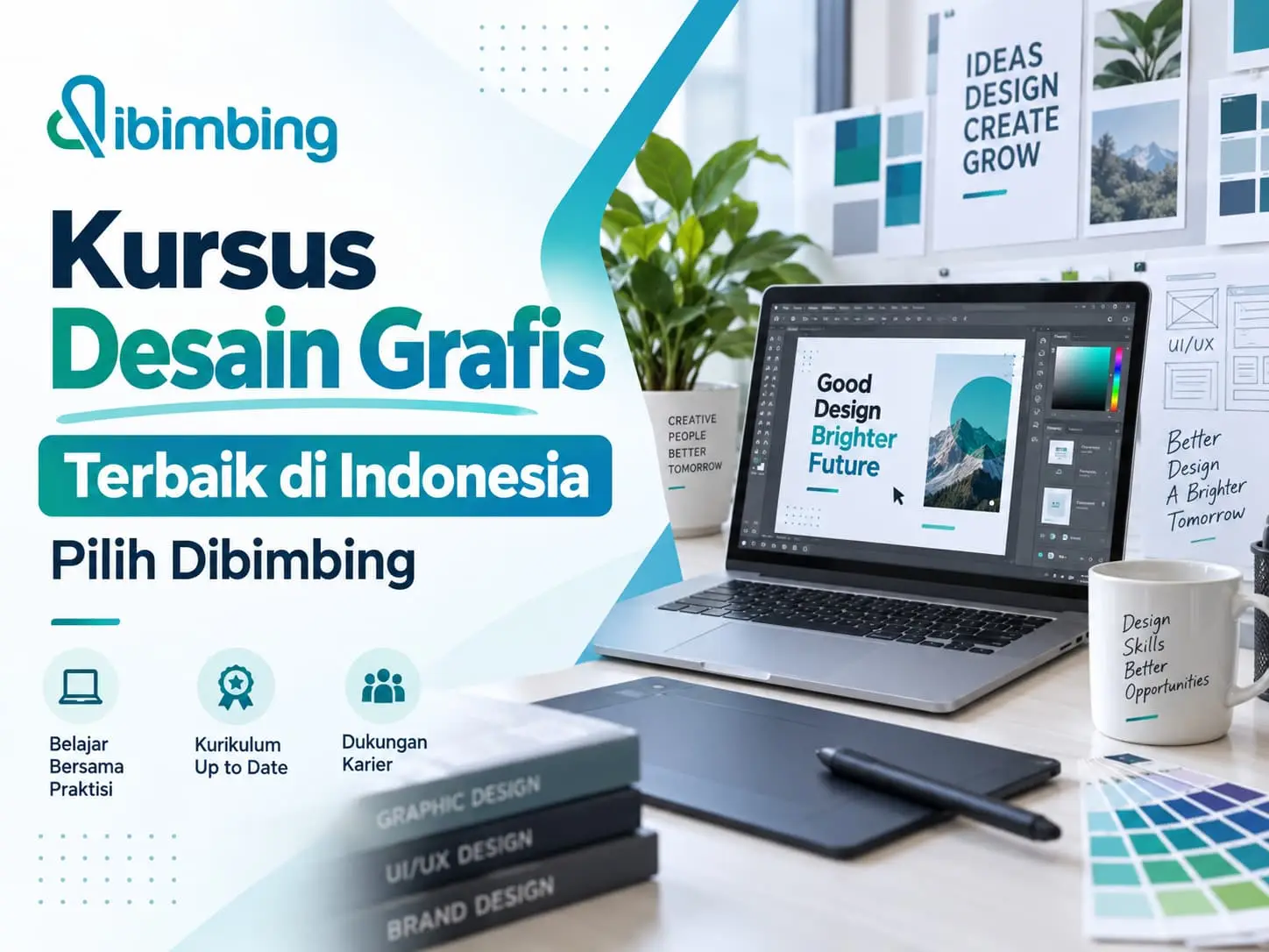 Kursus Desain Grafis Terbaik di Indonesia, Pilih Dibimbing