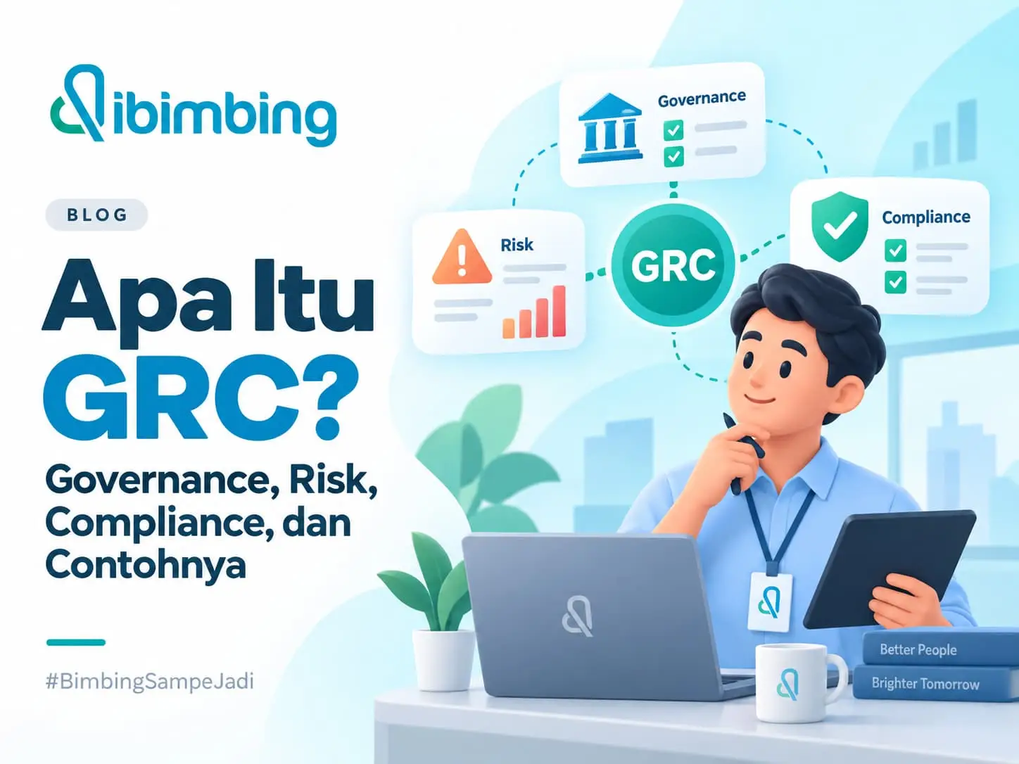 Apa Itu GRC (Governance, Risk, and Compliance)? dan Contohnya