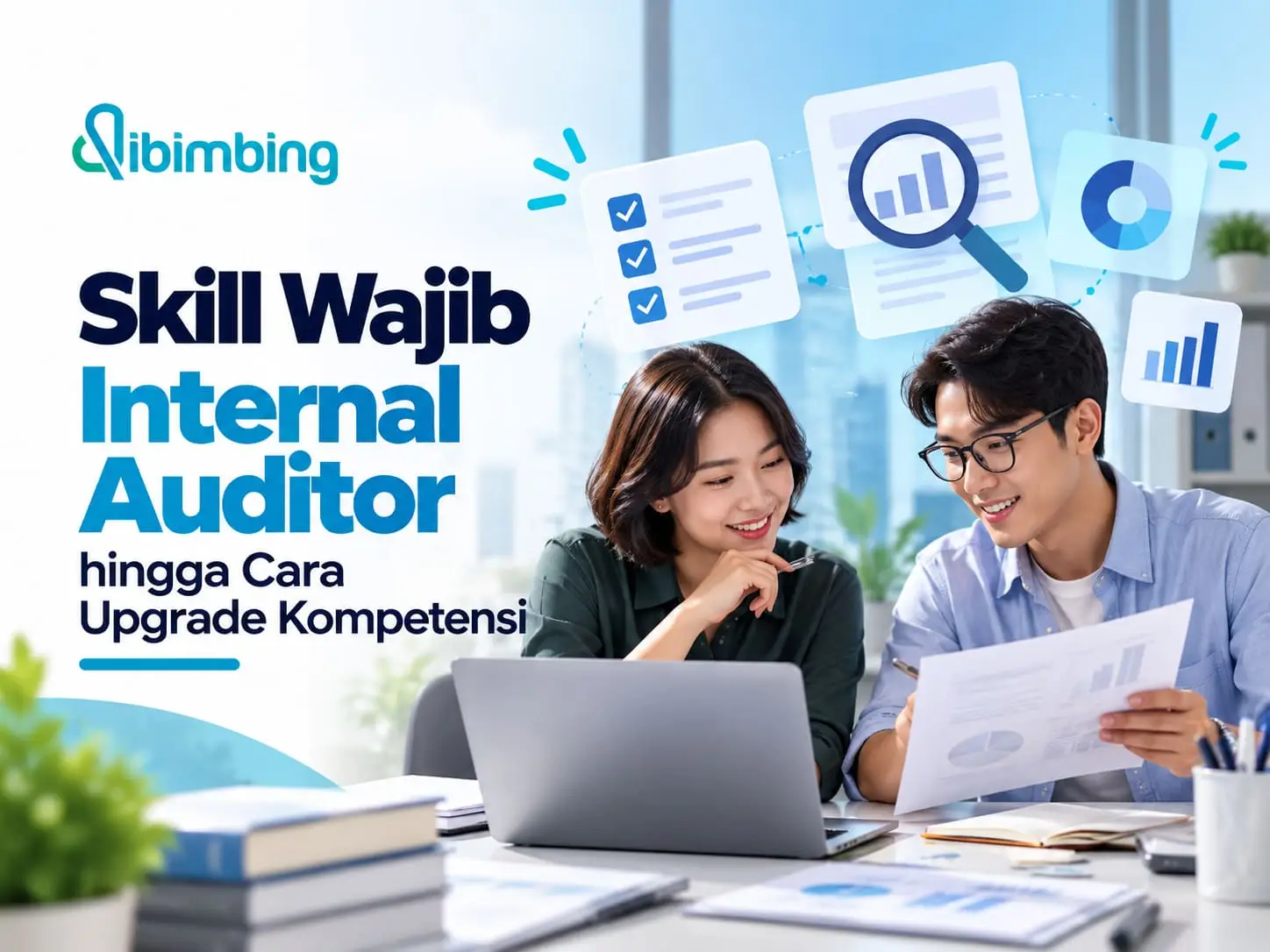 Skill Wajib Internal Auditor hingga Cara Upgrade Kompetensi