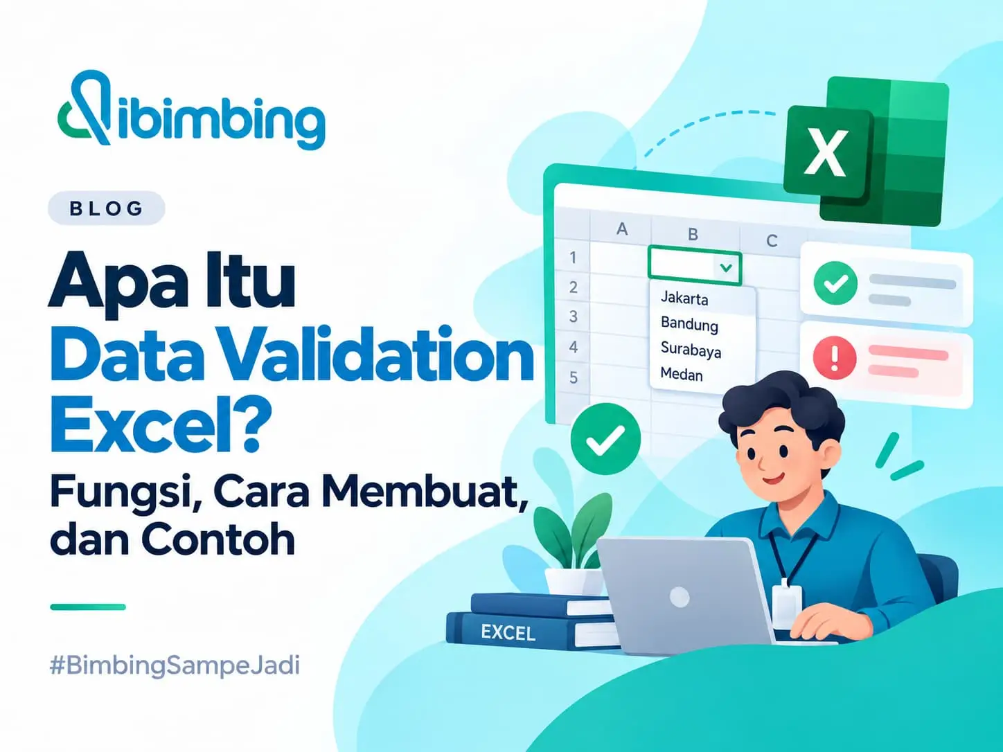 Data Validation Excel: Fungsi, Cara Membuat, dan Contoh