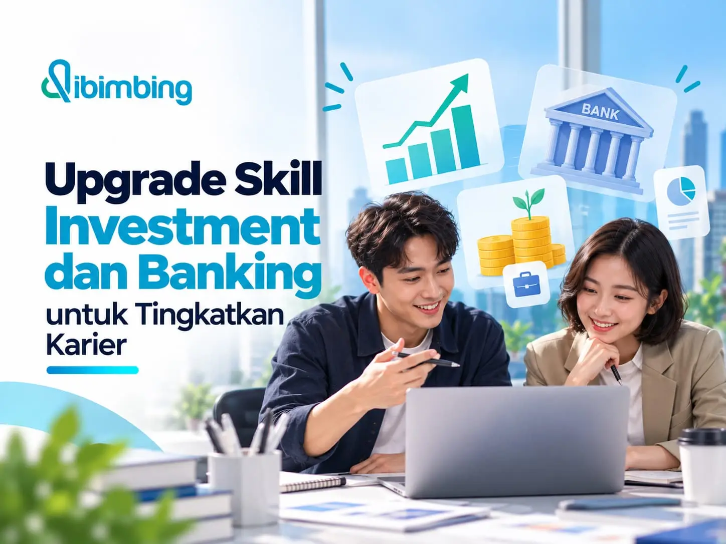 Upgrade Skill Investment dan Banking untuk Tingkatkan Karier