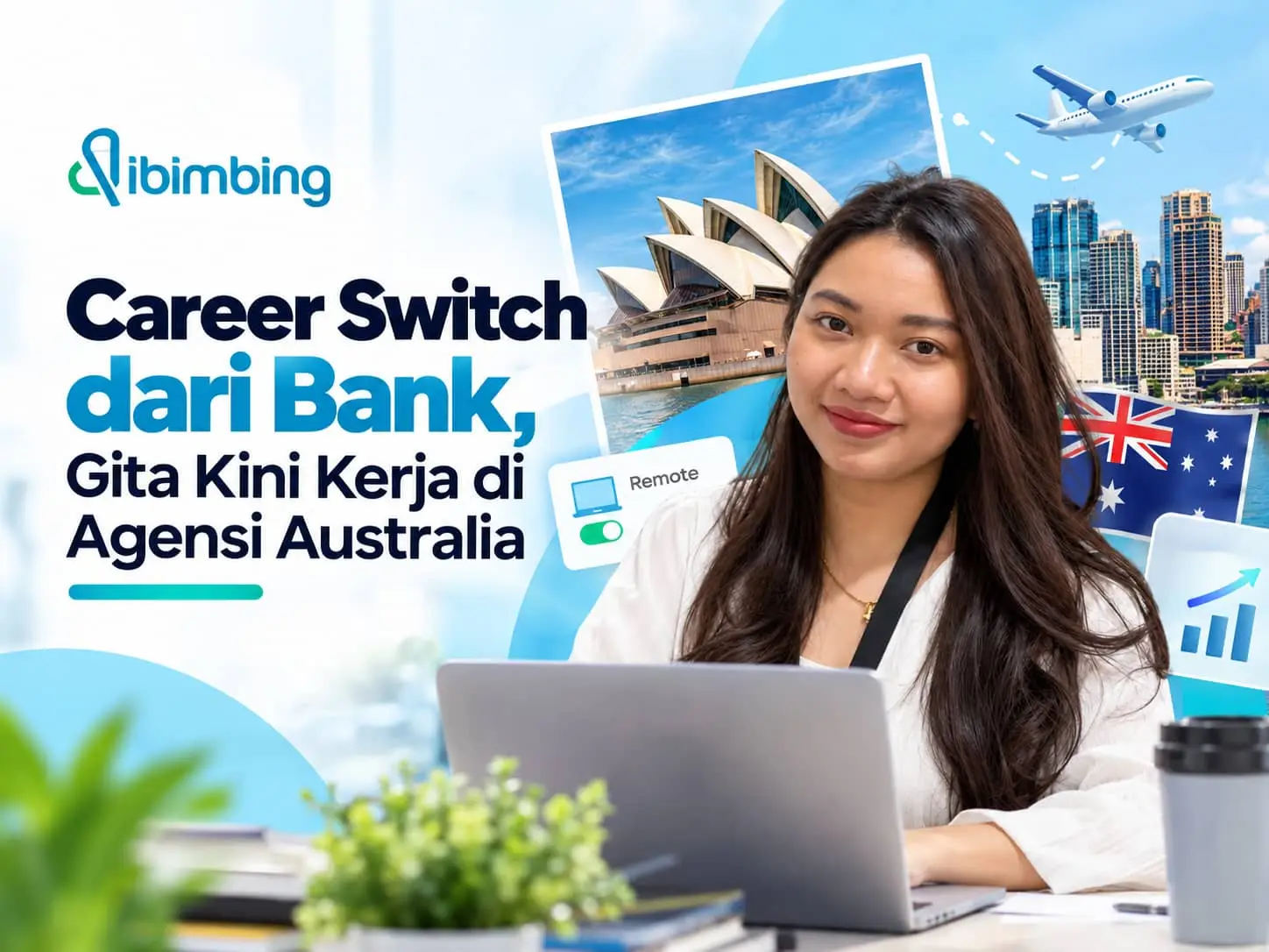 Career Switch dari Bank ke Agensi Australia, Bisa Kerja Remote