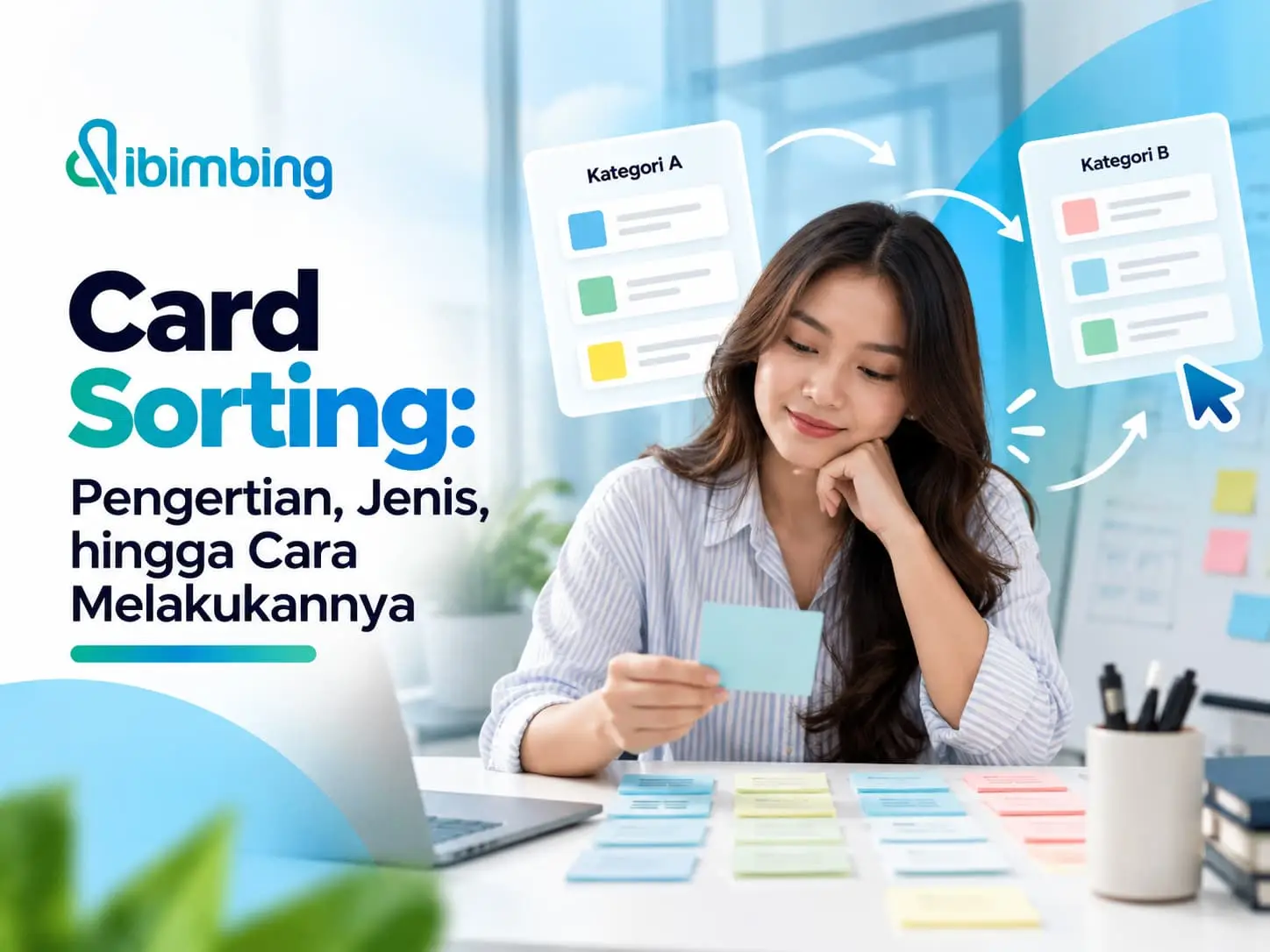 Card Sorting: Pengertian, Jenis, hingga Cara Melakukannya