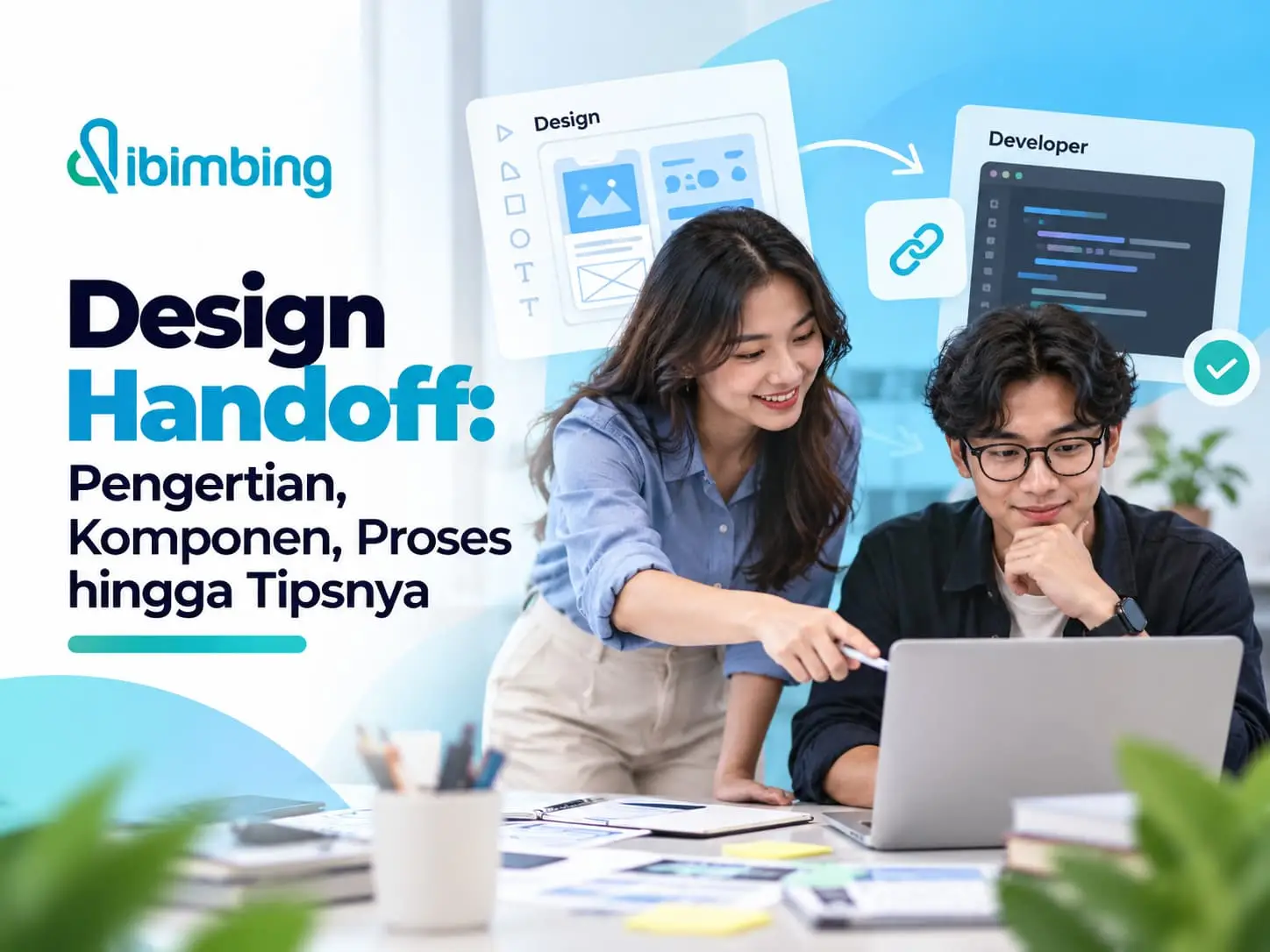 Design Handoff: Pengertian, Komponen, Proses hingga Tipsnya