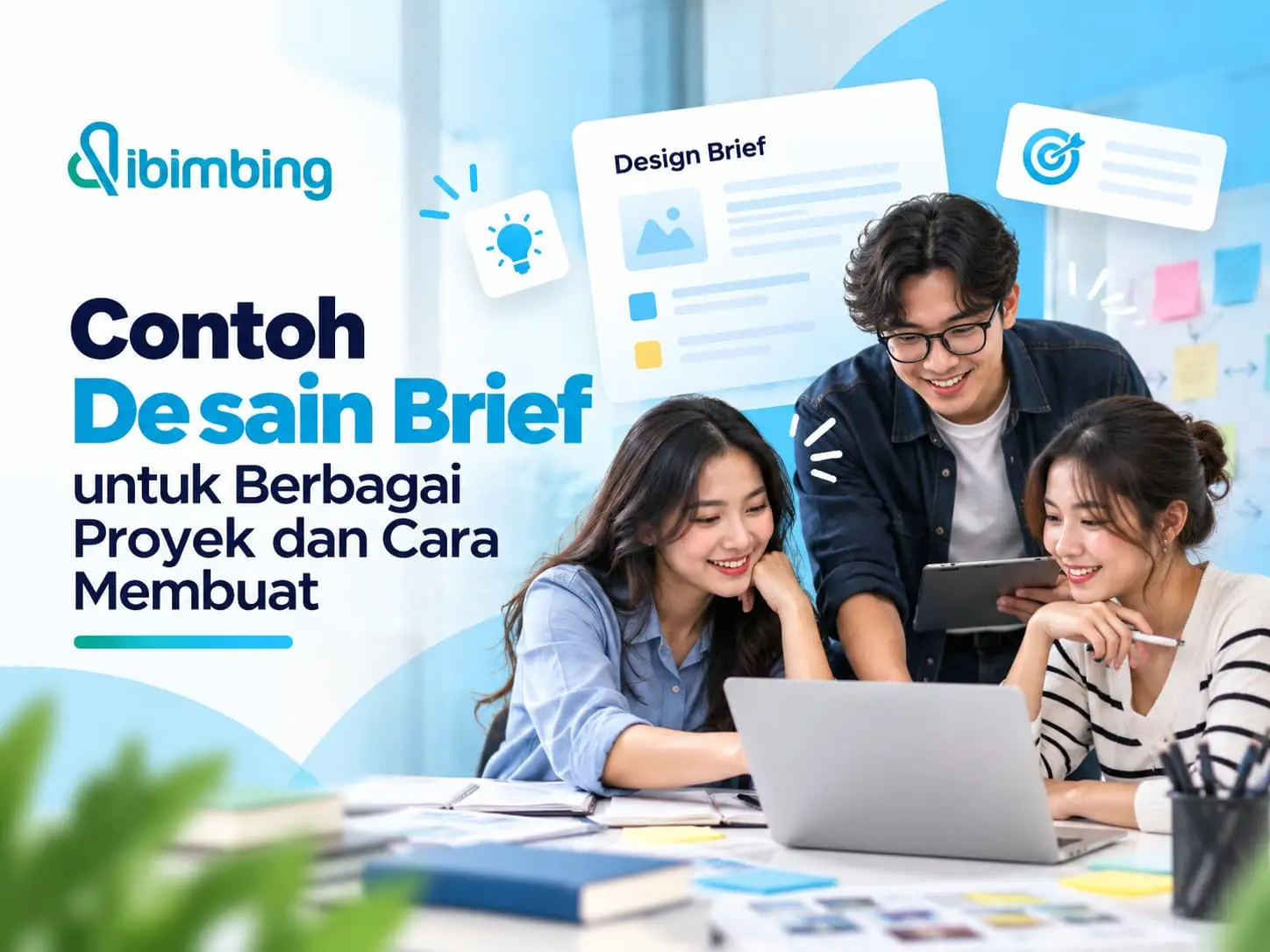 Contoh Desain Brief untuk Berbagai Proyek dan Cara Membuat