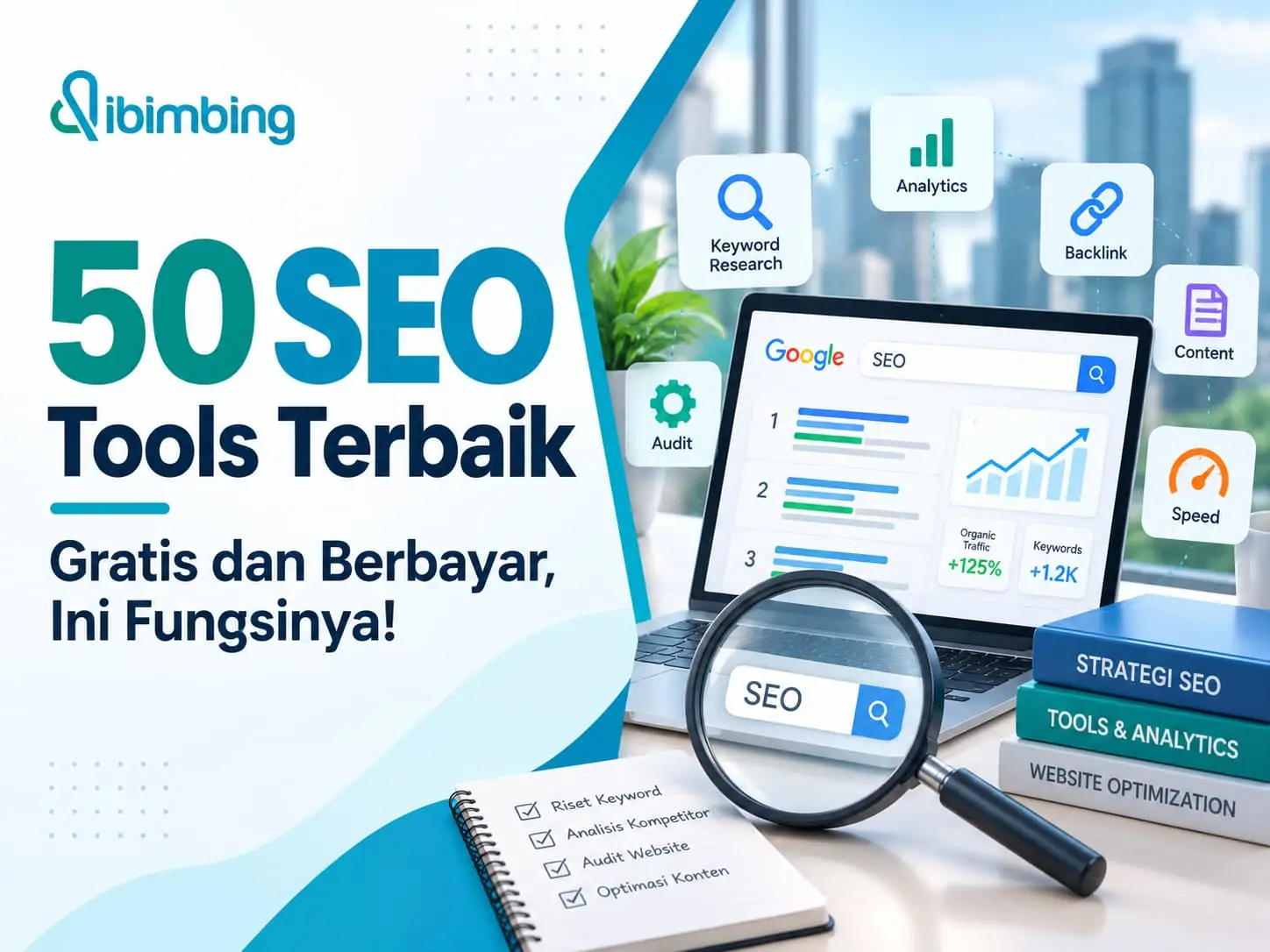 50 Rekomendasi SEO Tools Terbaik untuk Optimasi Website