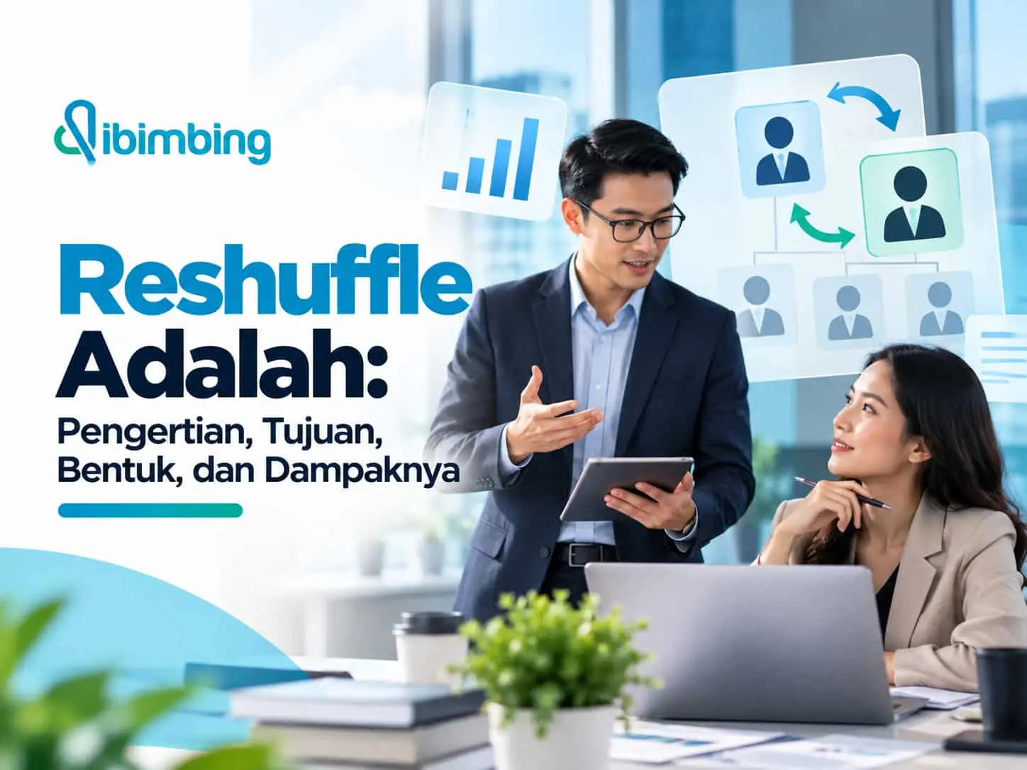 Reshuffle Adalah: Pengertian, Tujuan, Bentuk, dan Dampaknya