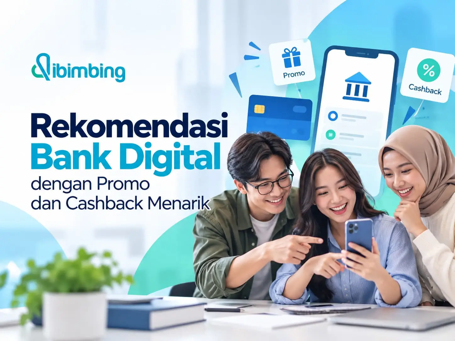 Rekomendasi Bank Digital dengan Promo dan Cashback Menarik
