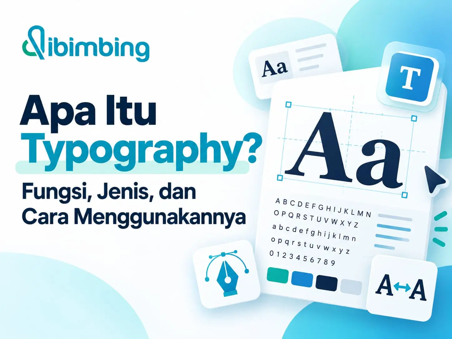 Typography Adalah: Fungsi, Jenis, dan Cara Menggunakannya