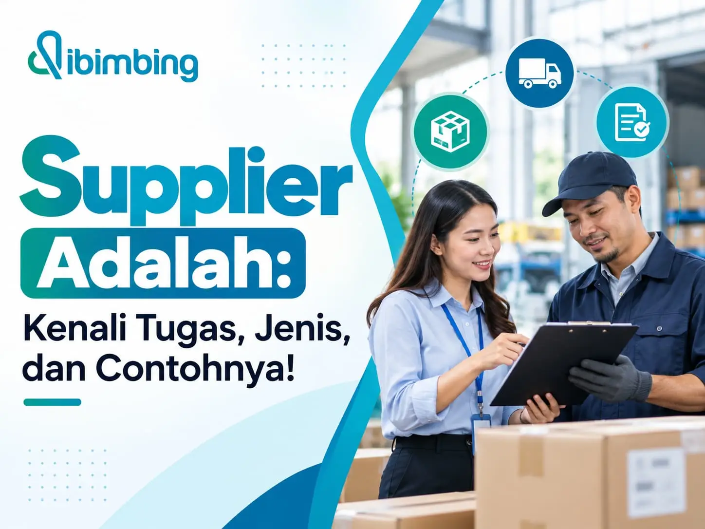 Supplier Adalah: Kenali Tugas, Jenis, dan Cara Kerjanya!
