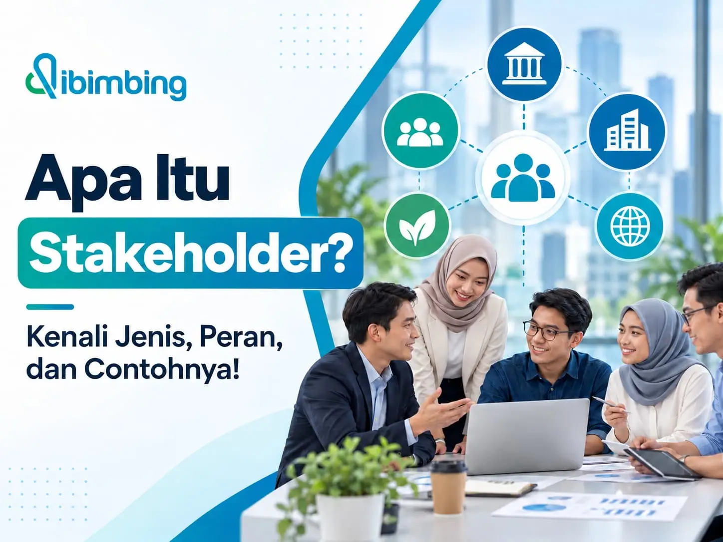 Apa Itu Stakeholder? Jenis, Peran, dan Contohnya