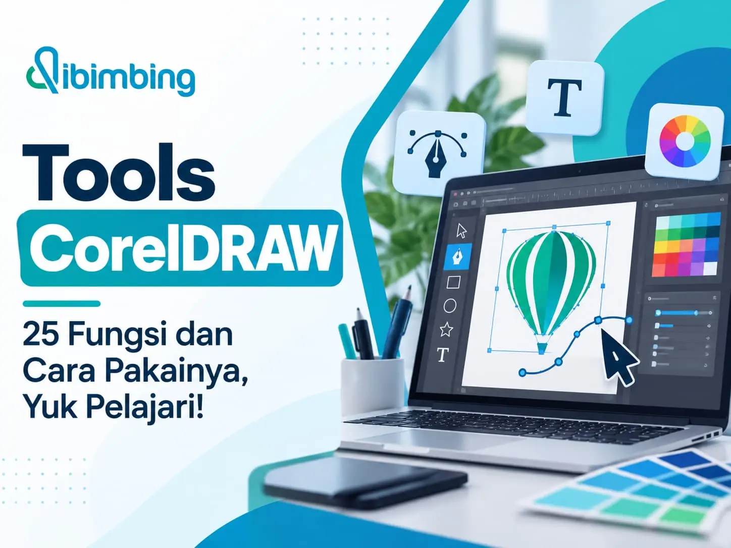  Tools CorelDRAW: 25 Fungsi dan Cara Menggunakannya