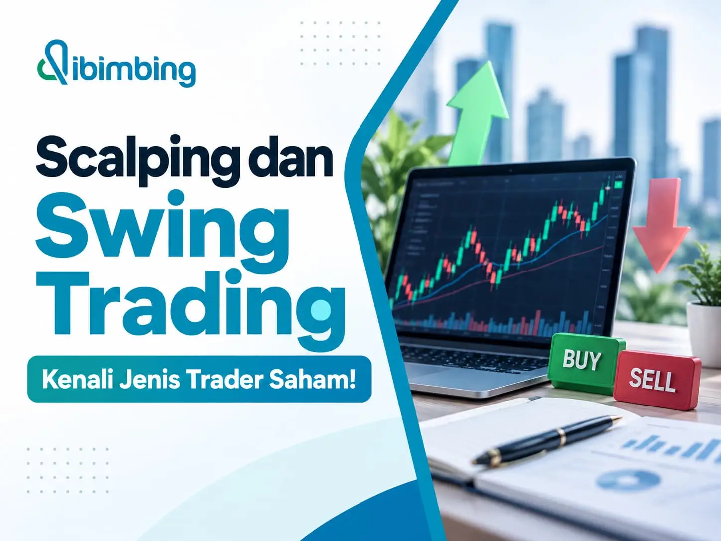 Scalping dan Swing Trading: Kenali Jenis Trader Saham!