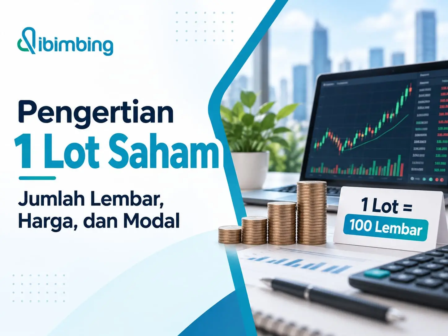 Pengertian 1 Lot Saham: Jumlah Lembar, Harga, dan Modal
